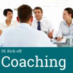 5. Projektphase: Kick-off - Coaching