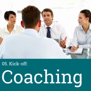 5. Projektphase: Kick-off - Coaching