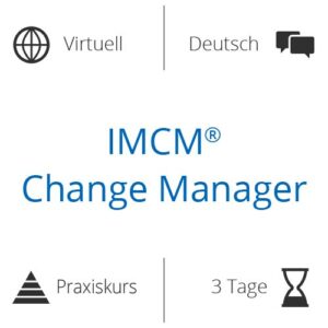 IMCM<sup>®</sup> Change Manager (International Multidisciplinary Change Management)